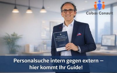 Personalsuche intern gegen extern – hier kommt Ihr Guide!